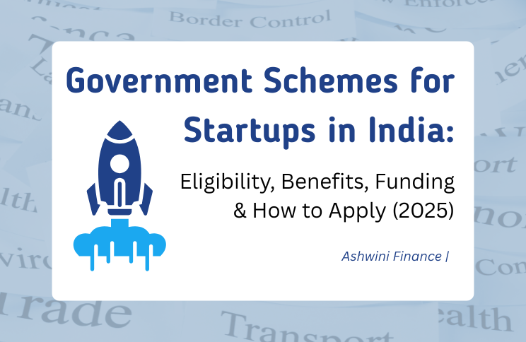 government schemes for startups in india eligibility, benefits, funding & how to apply (2025)